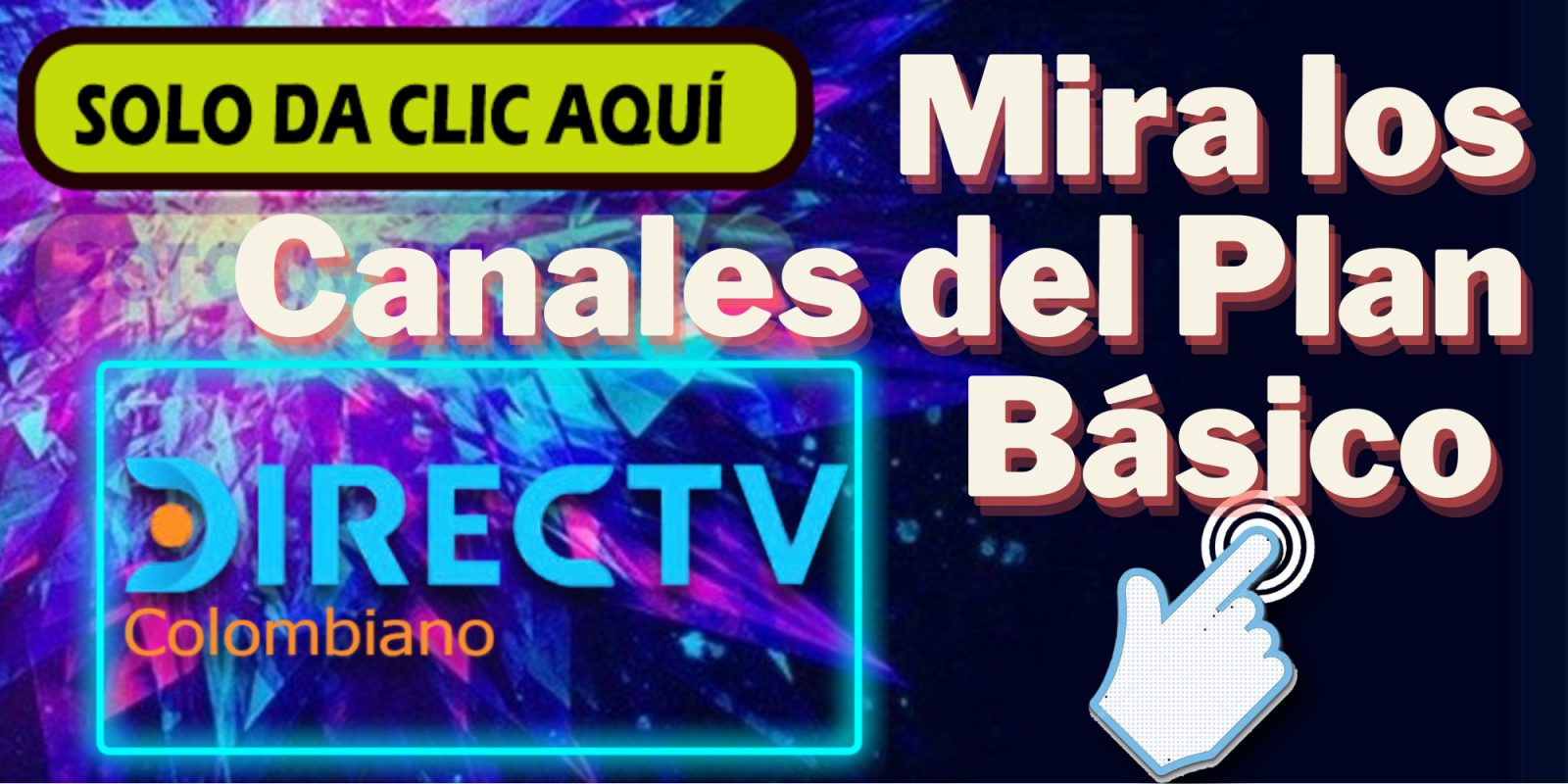 Canales del Plan Prepago Plus HD DIRECTV Colombiano
